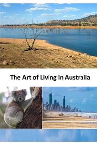 The Art of Living in Australia