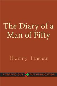 The Diary of a Man of Fifty