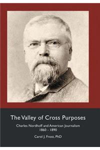 Valley of Cross Purposes