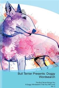 Bull Terrier Presents
