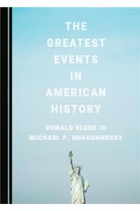 Greatest Events in American History