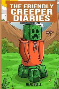 The Friendly Creeper Diaries Collection