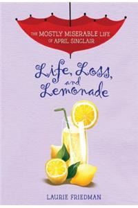 Life, Loss, and Lemonade