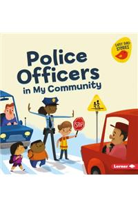Police Officers in My Community