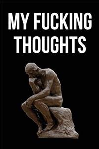 My Fucking Thoughts