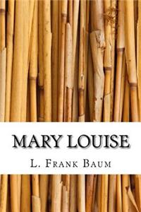 Mary Louise