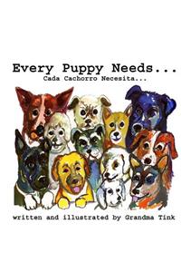 Every Puppy Needs...