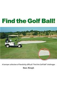 Find the Golf Ball!