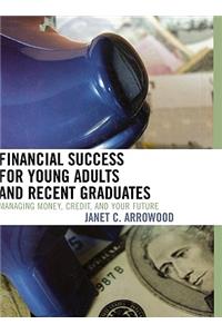 Financial Success for Young Adults and Recent Graduates