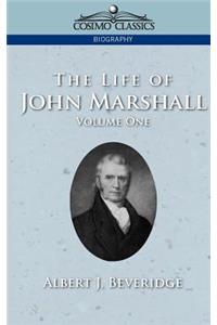 Life of John Marshall, Vol. 1