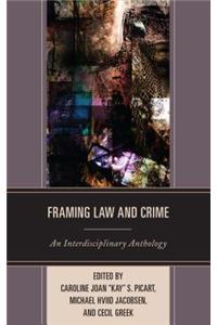 Framing Law and Crime