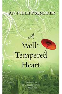 A Well-Tempered Heart