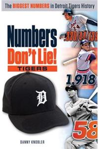 Numbers Don't Lie: Tigers