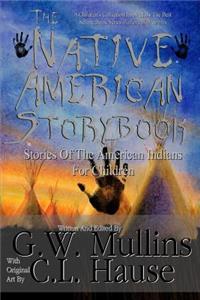 Native American Story Book Stories of the American Indians for Children