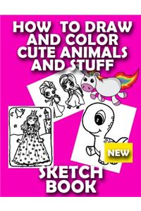 How to Draw Cute Stuff and Animals Sketch Book