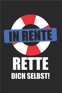 In Rente Rette Dich Selbst!