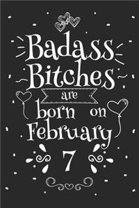 Badass Bitches Are Born On February 7