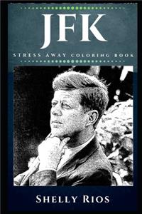 JFK Stress Away Coloring Book