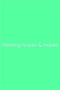 Meeting Nopes & Hopes Notebook