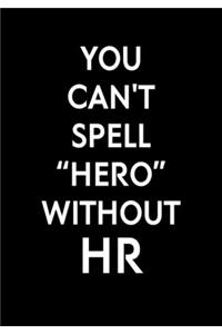 You Can't Spell 