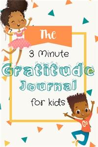 The 3 Minute Gratitude Journal for Kids