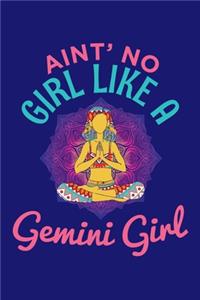 Ain't No Girl Like A Gemini Girl