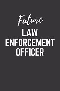 Future Law Enforcement Officer Notebook