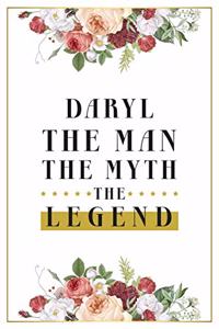 Daryl The Man The Myth The Legend