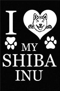 I Love My Shiba Inu