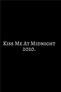 Kiss Me At Midnight 2020