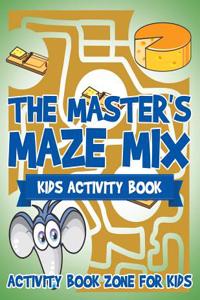 The Master's Maze Mix - Kids Activity Book