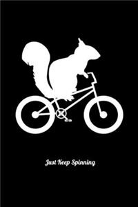 Just Keep Spinning