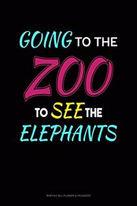 Going To The Zoo To See The Elephants