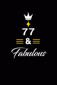 77 & Fabulous