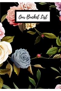 Our Bucket List