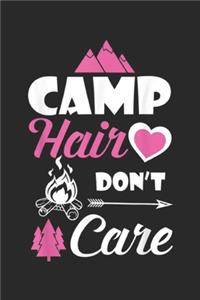 Camp Hair Don't Care