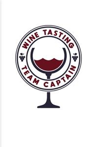 Wine Tasting Team Captain