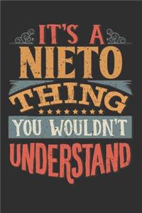 It's A Nieto Thing You Wouldn't Understand