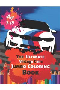 The Ultimate Vintage Cars Jumbo Coloring Book Age 3-18