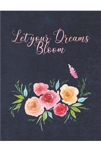 Let Your Dreams Bloom
