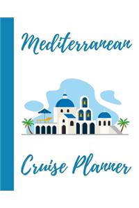Mediterranean Cruise Planner