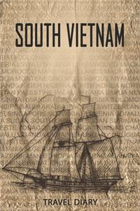 South Vietnam Travel Diary