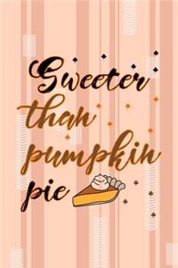 Sweeter Than Pumpkin Pie