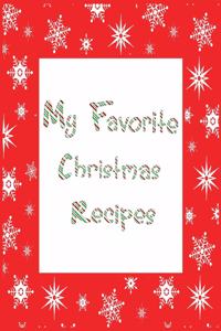 My Favorite Christmas Recipes