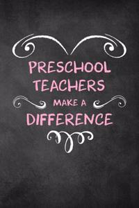 Preschool Teachers Make A Difference