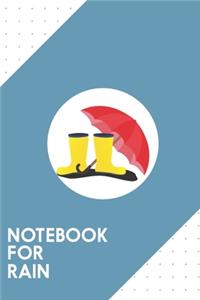 Notebook for Rain