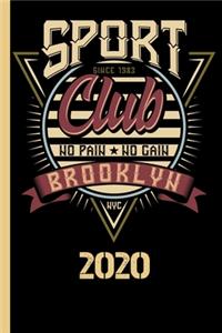 Sport Since 1983 Club No Pain No Gain Brooklyn NYC 2020