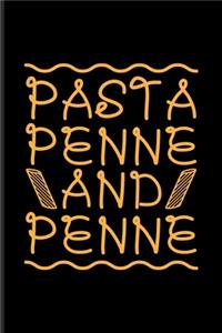 Pasta Penne And Penne