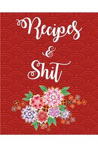 Recipes and Shit