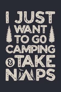 I Just Want To Go Camping and Take Naps